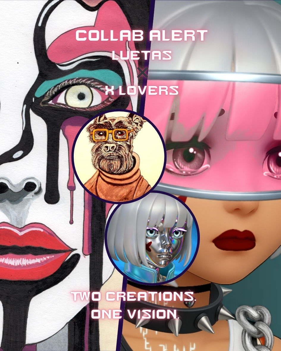 X Lovers x Luetas