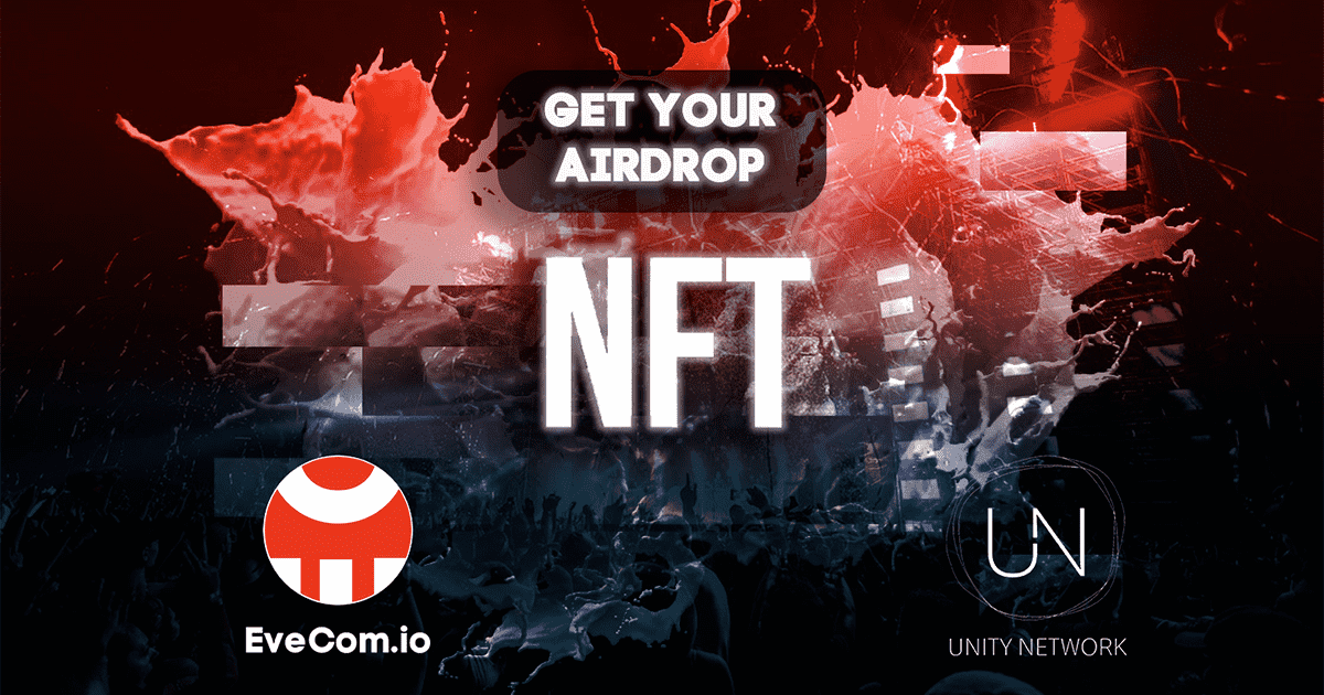 Unity Network’s first-ever EveCom NFT Airdrop Competition
